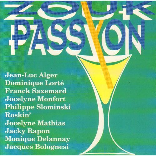 Zouk Passyon (Vol.1)