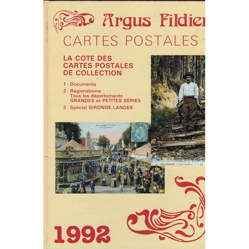 Argus Fildier Cartes Postales La Cote Des Cartes Postales De Collection 17 Eme Année 17