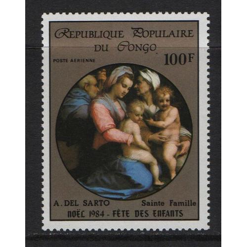 République Populaire Du Congo, Timbres-Poste Aérienne Y & T N° 329, 1985 - Noël, A. Del Sarto, Sainte Famille