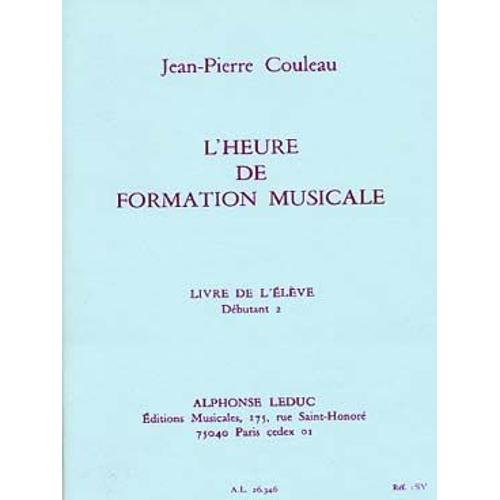 COURS DE FORMATION MUSICALE DEBUTANT 2 (LIVRE ELEVE)