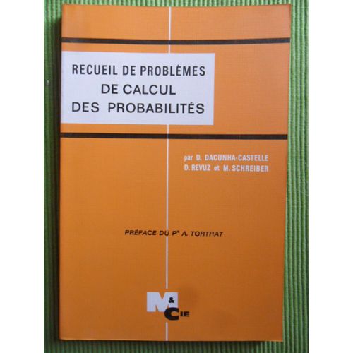 Recueil De Problèmes De Calcul Des Probabilités - Deuxième Édition Revue Et Augmentée