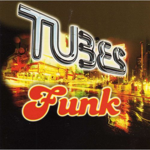 Tubes Funk