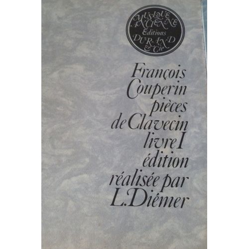 Pièces De Clavecin Livre 1