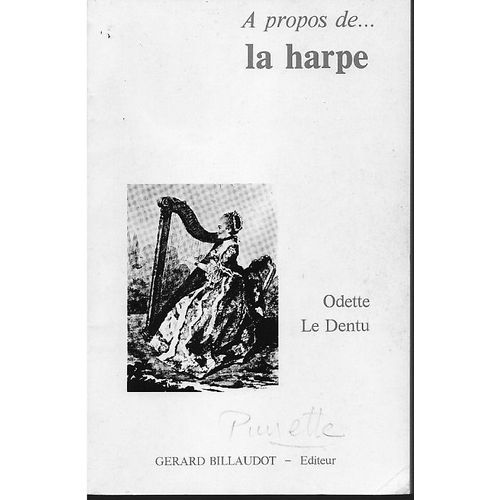 Odette Le Dentu : A Propos De La Harpe