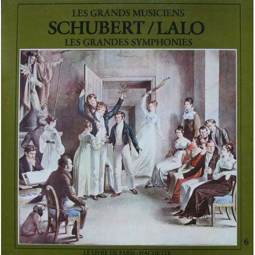 Schubert / Lalo Les Grandes Symphonies