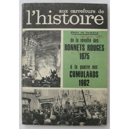 Aux Carrefours De L'histoire N° 58 - Octobre 1962.