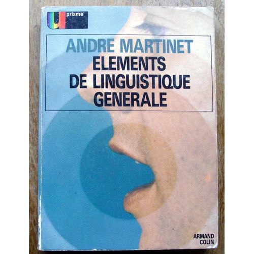 Eléments De Linguistique Générale