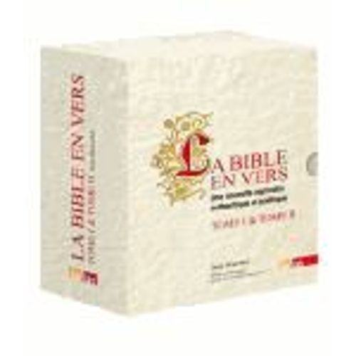 La Bible En Vers - Une Nouvelle Approche Authentique Et Poétique - Coffret En 2 Volumes