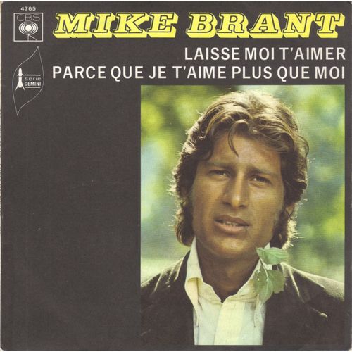 Laisse Moi T'aimer / Parce Que Je T'aime Plus Que Moi.
