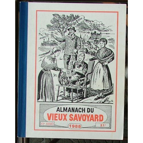 Almanach Du Vieux Savoyard 1988 43° Année