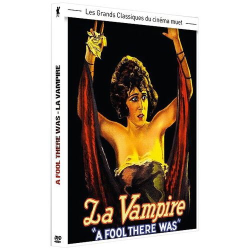 La Vampire - A Fool There Was