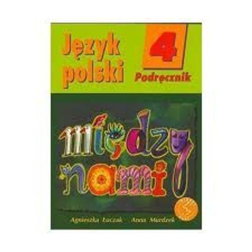 Miedzy Nami Jezyk Polski Podrecznik Klasa 4