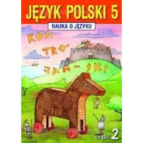 Jezyk Polski 5,Nauka O Jezyku,Czesc 2