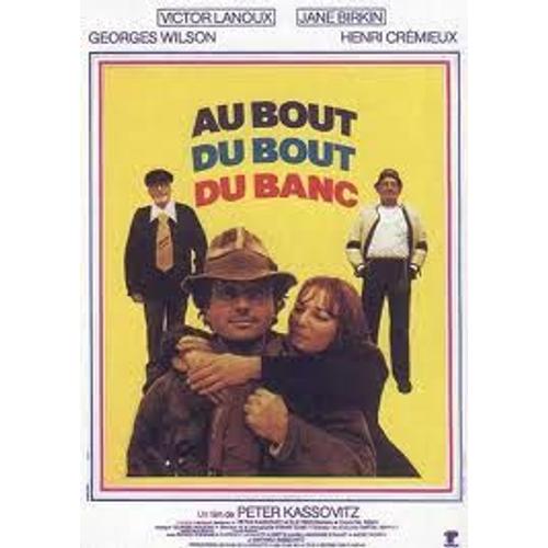 Au Bout Du Bout Du Banc - Peter Kassovitz - Victor Lanoux - Affiche De Cinéma Pliée 120x160 Cm