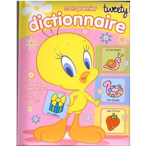 Mon Premier Dictionnaire Tweety