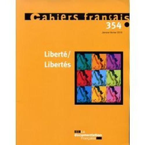 Cahiers Français N° 354, Janvier-Févr - Liberté / Libertés