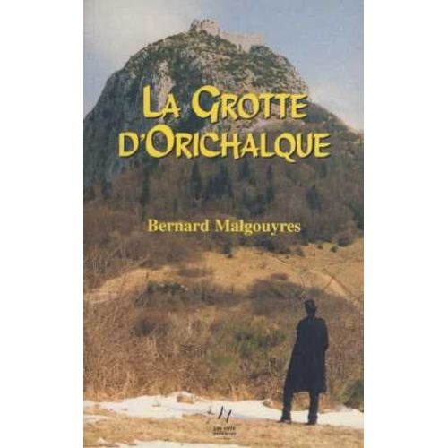 La Grotte D'orichalque