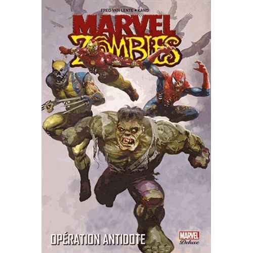 Marvel Zombies Tome 3 - Opération Antidote