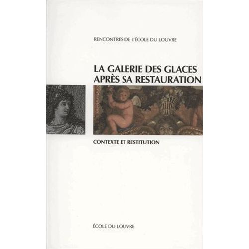 La Galerie Des Glaces Après Sa Restauration - Contexte Et Restitution