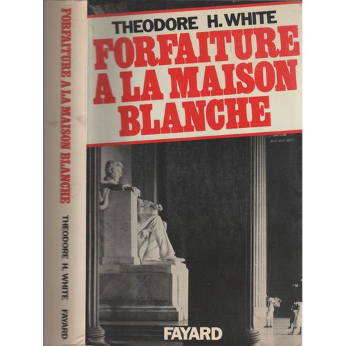 Forfaiture À La Maison Blanche