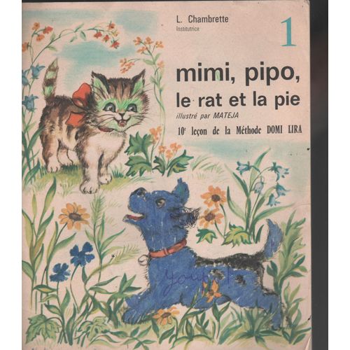 Mimi Pipo Le Rat Et La Pie Mateja Méthode Domi Lira