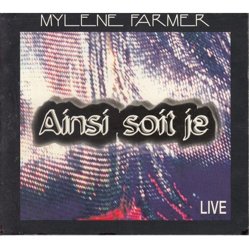 Ainsi Soit Je Live