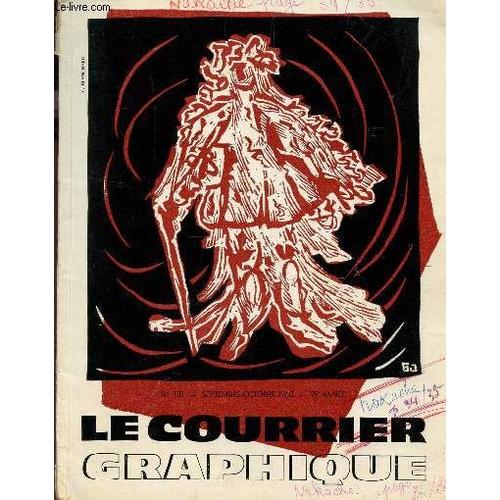 Le Courrier Graphique - N°110 - Sept-Oct 1960 - 25e Annee / Picasso Expose Des Linogravures - Dialogue Avec Leon Zack - A Propos D'armand Nakache - Aphorismes D'un Typographe - Le Petit ...