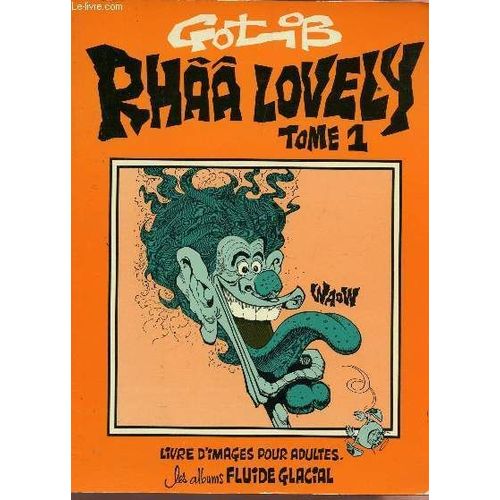 Rhaa Lovely - Tome 1 / Livre D'images Pour Adultes - Les Albums Fluide Glacial.