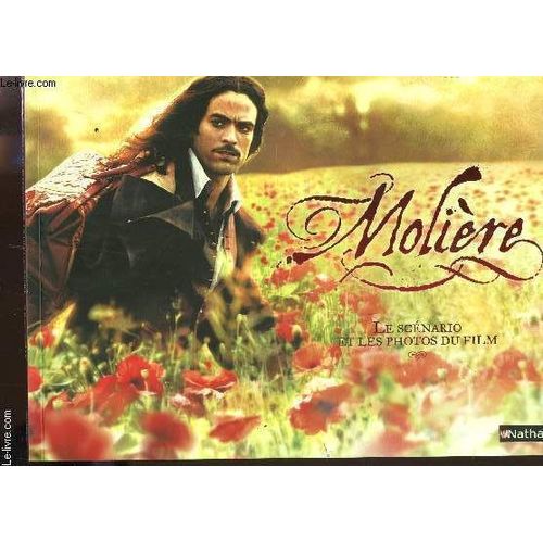 Moliere - Le Scenario Et Les Photos Du Film.
