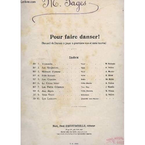 Pour Faire Danser ! 10 Titres : Yvonnette + Les Serpentins + Moisson D'amour + Folle Extase + Les Copains + Le Corso Blanc + Les Petits Craneurs + Aux Alpes + Sans Souci + Les Lanciers.