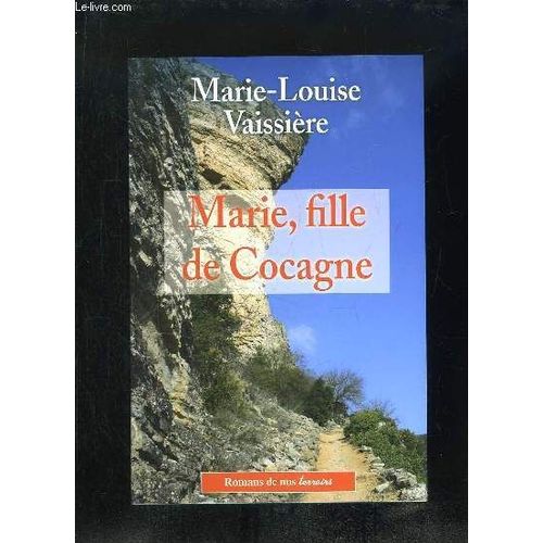 Marie Fille De Cocagne.