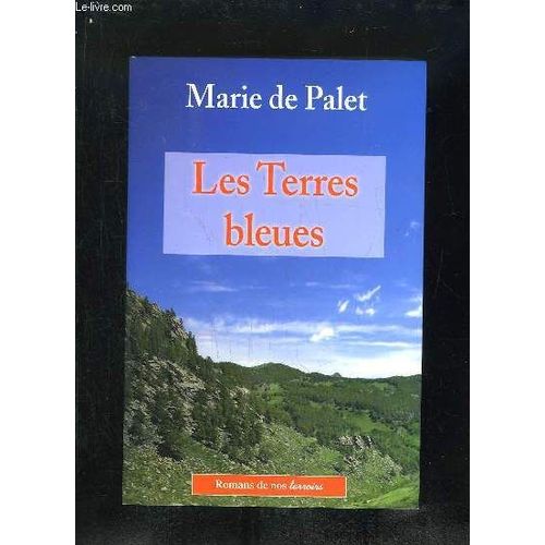 Les Terres Bleues.