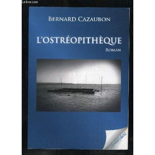 L Ostreopitheque.
