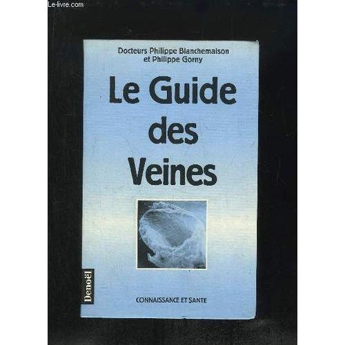 Le Guide Des Veines.