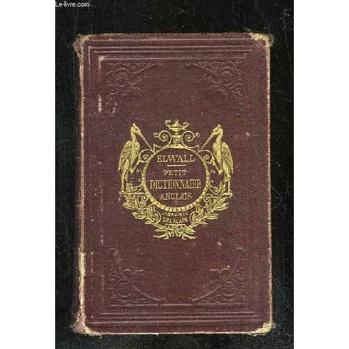 Petit Dictionnaire Anglais Francais Et Francais Anglais. 18em Edition.
