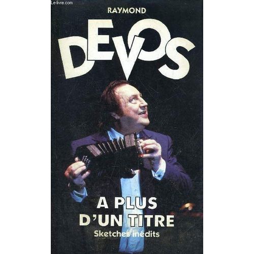 A Plus D'un Titre - Sketches Inedits.