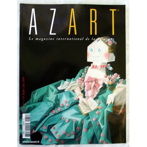 Azart N°39 - Juillet/Aout 2009 - Le Magazine International De La Peinture