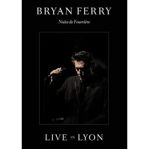 Bryan Ferry - Luve In Lyon (Nuits De Fourvière)