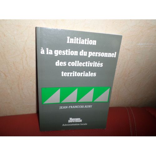 Initiation À La Gestion Du Personnel Des Collectivités Territoriales