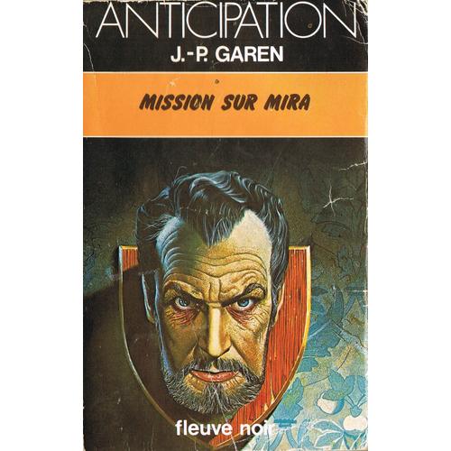 Fleuve Noir Anticipation N°904 - Mission Sur Mira