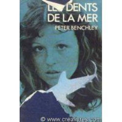 Les Dents De La Mer - Tome 1 Et Tome 2.