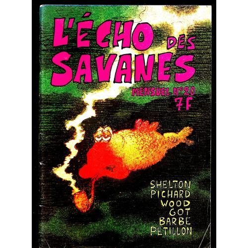 L'écho Des Savanes N° 20 : Cons De Fées ( Wally Wood ) - Shelton - Pichard - Got - Barbe - Pétillon
