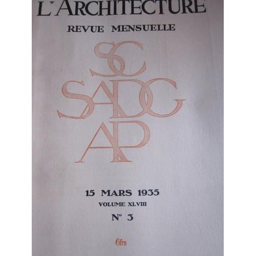 L'architecture, Revue Mensuelle  N° 3 : 1935