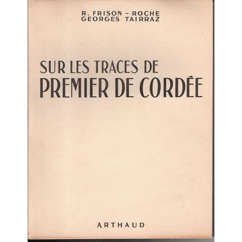 Sur Les Traces De Premier De Cordée.