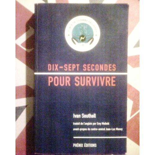 Dix-Sept Secondes Pour Survivre