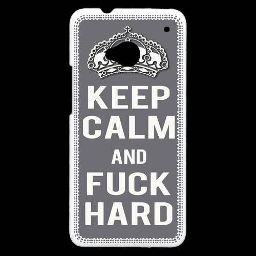 Coque  Htc One Keep Calm Fuck Hard Gris