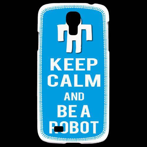 Coque  Samsung Galaxy S4 Keep Calm Be A Robot Cyan