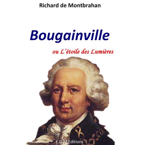 Bougainville Ou L'étoile Des Lumières