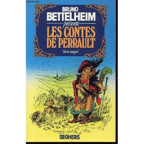 Les Contes De Perrault - Texte Integral / Suivis Des Contes De Mme D'aulnoye Et De Mme Leprince De Beaumont.