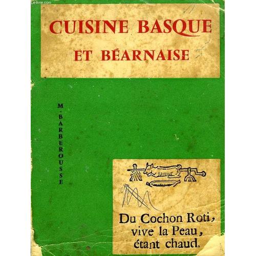 Cuisine Basque Et Bearnaise